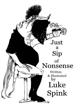 cover image of Just a Sip of Nonsense
